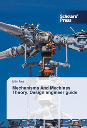 Mechanisms And Machines Theory. Design engineer guide