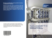 Process consideration for by-product recovery in wastewater treatment