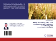 Effect of sowing time and methods on soil moisture and wheat yield