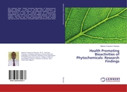 Health Promoting Bioactivities of Phytochemicals: Research Findings