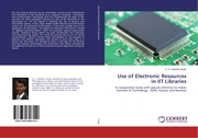 Use of Electronic Resources in IIT Libraries