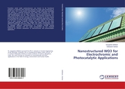 Nanostructured WO3 for Electrochromic and Photocatalytic Applications