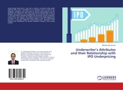 Underwriters Attributes and their Relationship with IPO Underpricing