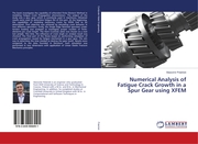 Numerical Analysis of Fatigue Crack Growth in a Spur Gear using XFEM