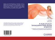 A study of serum homocysteine levels during pregnancy