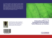 Interactive Effects of Cyhalothrin/Endosulfan Tank Mixtures on Cotton