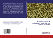 Biofortification of mungbean using marker assisted selection