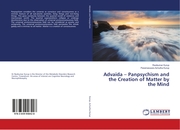 Advaida - Panpsychism and the Creation of Matter by the Mind