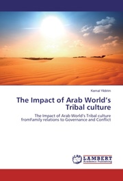 The Impact of Arab Worlds Tribal culture
