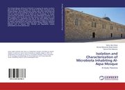 Isolation and Characterization of Microbiota Inhabiting Al-Aqsa Mosque