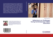 Reflections on Challenges facing Contemporary Indian Education
