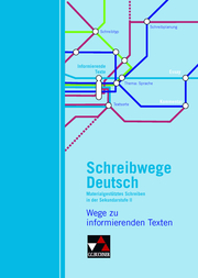 Schreibwege Deutsch - Wege zu informierenden Texten - Cover