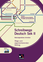 Schreibwege Deutsch / Wege zum argumentierenden Beitrag - Cover
