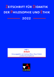 Zeitschrift für Didaktik der Philosophie und Ethik (ZDPE) / ZDPE Ausgabe 02/2022
