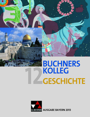 Buchners Kolleg Geschichte - Ausgabe Bayern 2013 - Cover