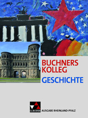 Buchners Kolleg Geschichte - Ausgabe Rheinland-Pfalz