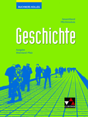 Buchners Kolleg Geschichte - Neue Ausgabe Rheinland-Pfalz