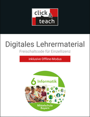 Informatik – Mittelschule Bayern / Informatik Mittelschule BY click & teach 6 Box