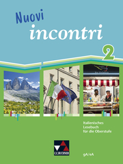 Nuovi incontri - Italienisches Lesebuch für die Oberstufe
