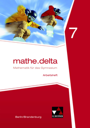 mathe.delta – Berlin/Brandenburg / mathe.delta Berlin/Brandenburg AH 7