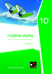 mathe.delta – Berlin/Brandenburg / mathe.delta Berlin/Brandenburg AH 10