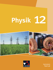 Physik – Gymnasium Bayern Sek II / Physik Bayern 12