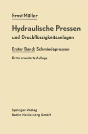 Hydraulische Pressen und Druckflüssigkeitsanlagen 1