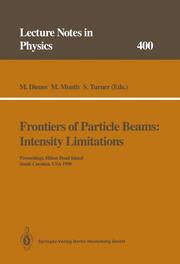 Frontiers of Particle Beams: Intensity Limitations