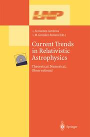 Current Trends in Relativistic Astrophysics