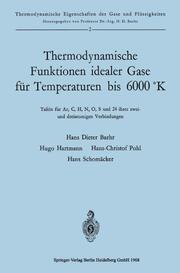 Thermodynamische Funktionen idealer Gase für Temperaturen bis 6000 Grad K