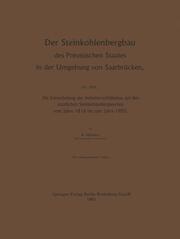 Der Steinkohlenbergbau des Preussischen Staates in der Umgebung von Saarbrücken - Cover