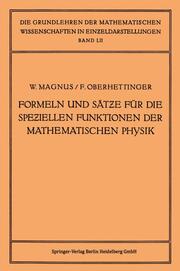 Formeln und Sätze für die Speziellen Funktionen der Mathematischen Physik