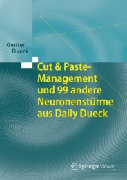 Cut & Paste-Management und 99 andere Neuronenstürme aus Daily Dueck - Abbildung 1