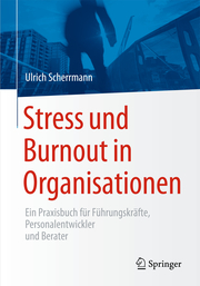 Stress und Burnout in Organisationen