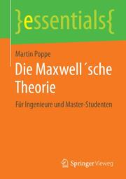 Die Maxwell'sche Theorie