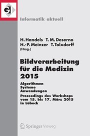 Bildverarbeitung für die Medizin 2015 - Cover