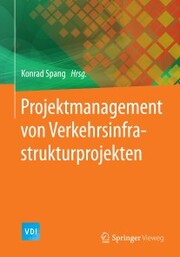 Projektmanagement von Verkehrsinfrastrukturprojekten - Cover
