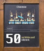 50 Schlüsselideen Chemie - Cover