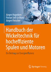 Handbuch der Wickeltechnik für hocheffiziente Spulen und Motoren - Cover