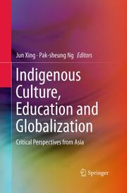 Indigenous Culture, Education and Globalization