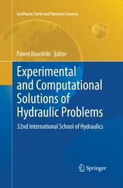 Experimental and Computational Solutions of Hydraulic Problems