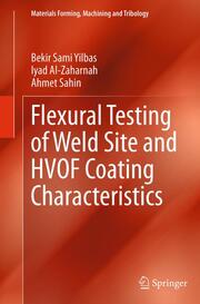 Flexural Testing of Weld Site and HVOF Coating Characteristics