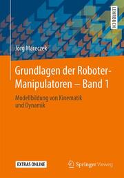 Grundlagen der Roboter-Manipulatoren 1