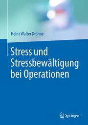 Stress und Stressbewältigung bei Operationen - Cover
