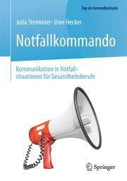 Notfallkommando - Kommunikation in Notfallsituationen für Gesundheitsberufe - Cover