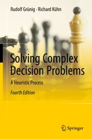 Solving Complex Decision Problems - Cover