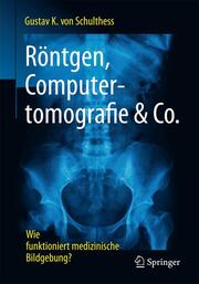 Röntgen, Computertomografie & Co. - Cover