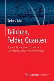 Teilchen, Felder, Quanten - Cover