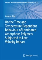 On the Time and Temperature Dependent Behaviour of Laminated Amorphous Polymers Subjected to Low-Velocity Impact - Cover
