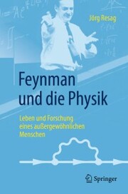 Feynman und die Physik - Cover